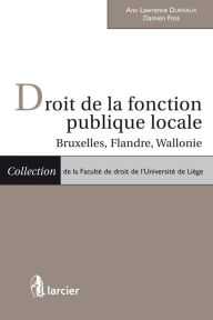 Title: Droit de la fonction publique locale, Author: Ann Lawrence Durviaux ?