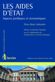 Title: Les aides d'État, Author: Pierre Marie Sabbadini