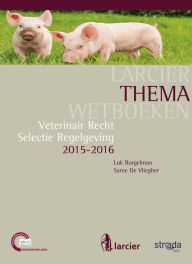 Title: Veterinair recht 2015, Author: Luk Burgelman