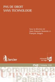 Title: Pas de droit sans technologie, Author: Jean-François Henrotte
