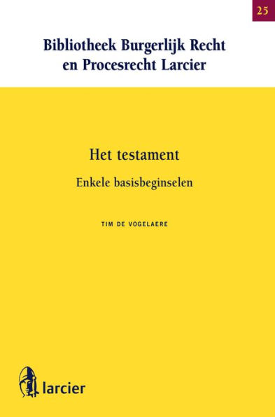 Het testament: Enkele basisbeginselen