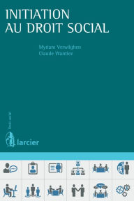 Title: Initiation au droit social, Author: Myriam Verwilghen