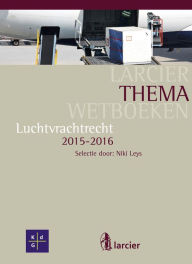 Title: Luchtvrachtrecht, Author: Niki Leys