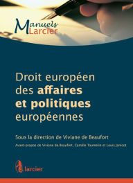 Title: Droit européen des affaires et politiques européennes, Author: Viviane de Beaufort