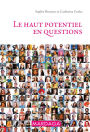 Le haut potentiel en questions: Psychologie grand public