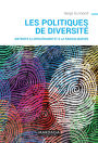 Les politiques de diversité: Antidote à l'intolérance et à la radicalisation