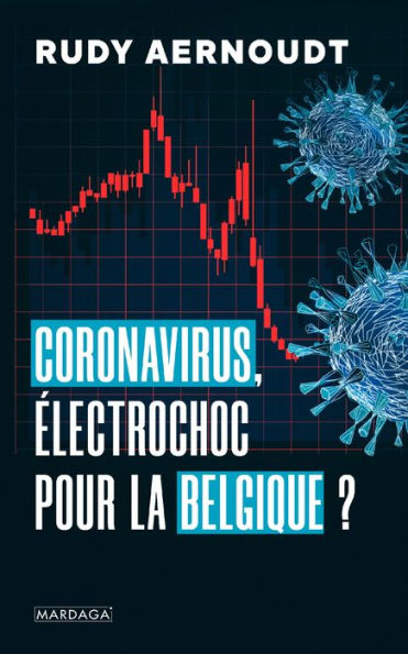 Coronavirus: Électrochoc pour la Belgique ?