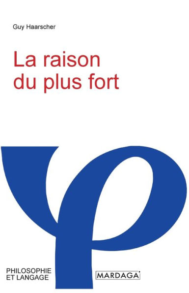 La raison du plus fort