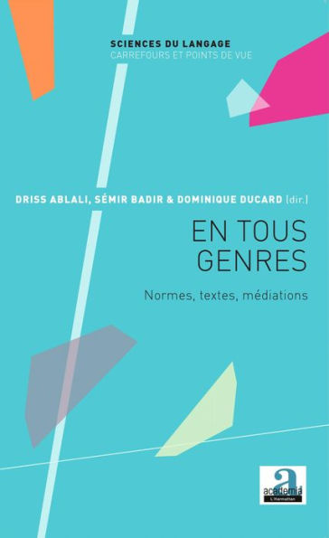 En tous genres: Normes, textes, médiations