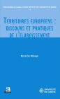 Territoires européens : discours et pratiques de l'élargissement