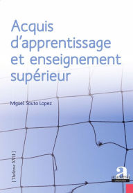 Title: Acquis d'apprentissage et enseignement supérieur, Author: Miguel Souto Lopez