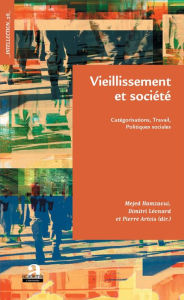 Title: Vieillissement et société: Catégorisations, Travail, Politiques sociales, Author: Daniel Herring