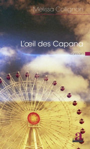 Title: L'oeil des Capana, Author: Melissa Collignon