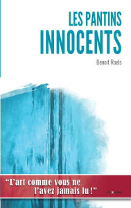 Title: Les Pantins innocents, Author: Benoit Roels