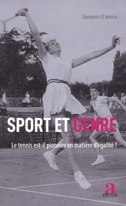 Title: Sport et genre: Le tennis est-il pionnier en matière d'égalité ?, Author: Giovanni D'amico