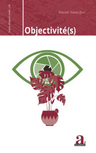 Title: Objectivité(s), Author: Vincent Israel-Jost