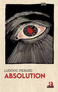 Title: Absolution, Author: Ludovic Pierard