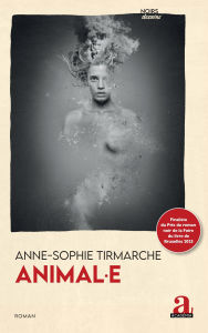 Title: ANIMAL.E, Author: Anne-Sophie Tirmarche