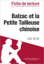 Balzac et la Petite Tailleuse chinoise de Dai Sijie (Fiche de lecture)