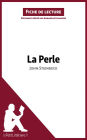 La Perle de John Steinbeck (Fiche de lecture): Analyse complète et résumé détaillé de l'oeuvre