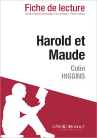 Title: Harold et Maude de Colin Higgins (Fiche de lecture), Author: lePetitLitteraire.fr