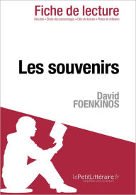 Title: Les souvenirs de David Foenkinos (Fiche de lecture), Author: lePetitLitteraire.fr