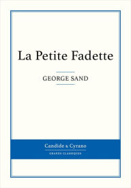 Title: La Petite Fadette, Author: George Sand