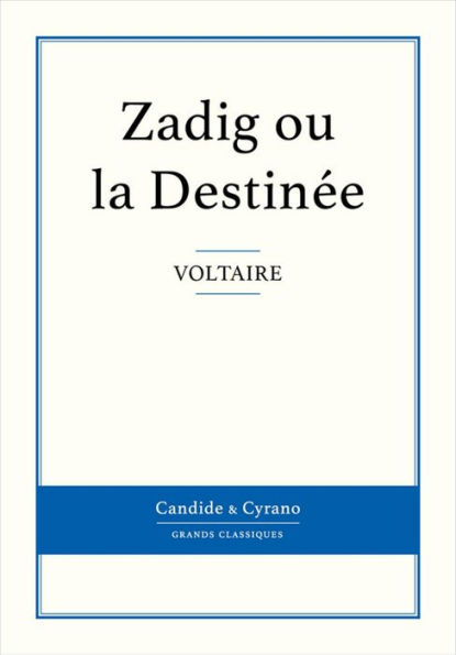 Zadig ou la Destinée