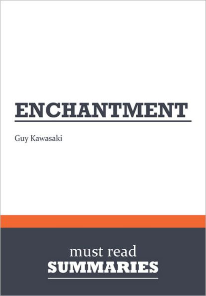 Summary: Enchantment - Guy Kawasaki