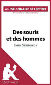 Title: Des souris et des hommes de John Steinbeck: Questionnaire de lecture, Author: lePetitLitteraire