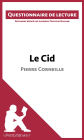 Le Cid de Pierre Corneille: Questionnaire de lecture