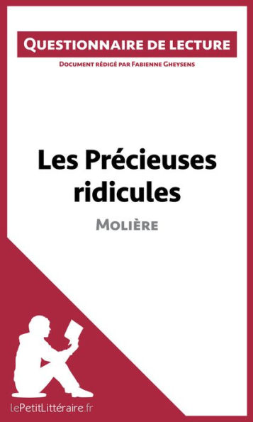 Les Précieuses ridicules de Molière: Questionnaire de lecture