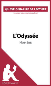 Title: L'Odyssée d'Homère: Questionnaire de lecture, Author: lePetitLitteraire