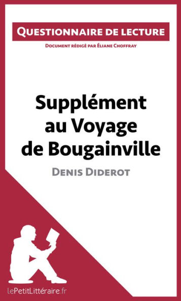 Supplément au Voyage de Bougainville de Denis Diderot: Questionnaire de lecture