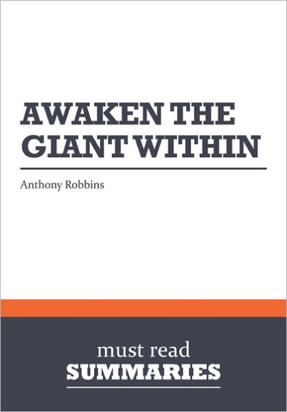 Summary: Awaken the Giant Within - Anthony Robbins