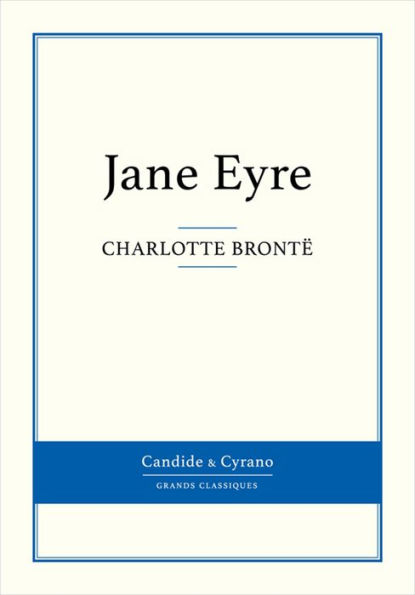 Jane Eyre: Grand classique