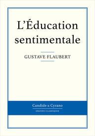 Title: L'Éducation sentimentale, Author: Gustave Flaubert