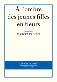 Title: À l'ombre des jeunes filles en fleurs, Author: Marcel Proust