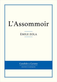 Title: L'Assommoir, Author: Émile Zola