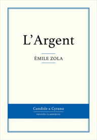 Title: L'Argent, Author: Émile Zola