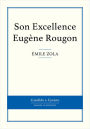 Son Excellence Eugène Rougon