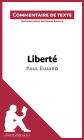 Liberté de Paul Éluard (Commentaire de texte): Commentaire et Analyse de texte