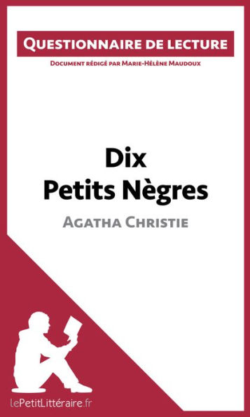Dix Petits Nègres d'Agatha Christie: Questionnaire de lecture