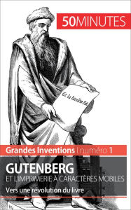 Title: Gutenberg et l'imprimerie à caractères mobiles: Vers une révolution du livre, Author: Sébastien Afonso