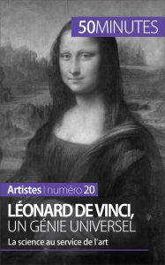 Title: Léonard de Vinci, un génie universel: La science au service de l'art, Author: Tatiana Sgalbiero