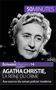 Title: Agatha Christie, la reine du crime: Aux sources du roman policier moderne, Author: Julie Pihard