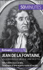 Jean de La Fontaine, un écrivain aux mille et une facettes: Des Fables aux Contes, l'itinéraire d'une ouvre vaste et variée