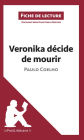 Veronika décide de mourir de Paulo Coelho (Fiche de lecture): Analyse complète et résumé détaillé de l'oeuvre