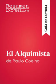 Title: El Alquimista de Paulo Coelho (Guía de lectura): Resumen y análisis completo, Author: ResumenExpress