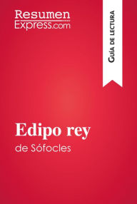 Title: Edipo rey de Sófocles (Guía de lectura): Resumen y análisis completo, Author: Claire Cornillon